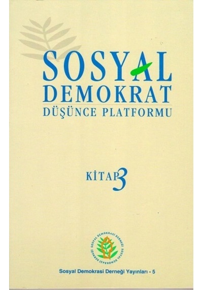 Sosyal Demokrat Düşünce Platformu 3