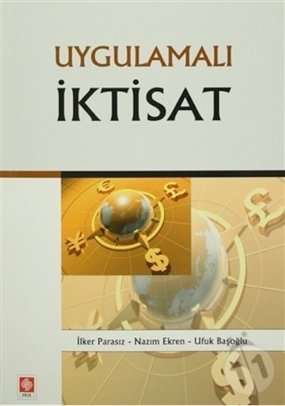 Uygulamalı Iktisat Ilker Parasız