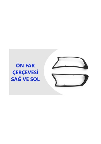 Ebal Otomotiv Ford Ranger Far Çerçevesi Kaplama 2 Prç Mat Siyah 2015 Sonrası