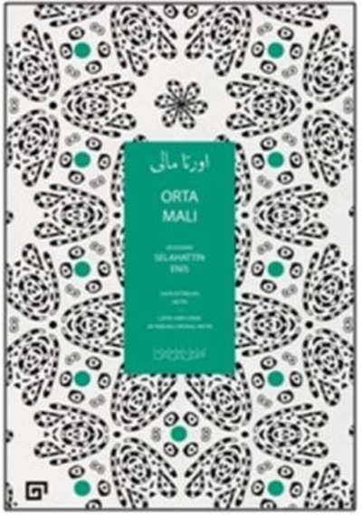Orta Malı - Selahattin Enis - Koç Üniversitesi Yayınları