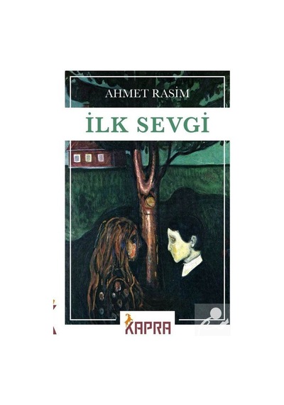 Ilk Sevgi / Ahmet Rasim