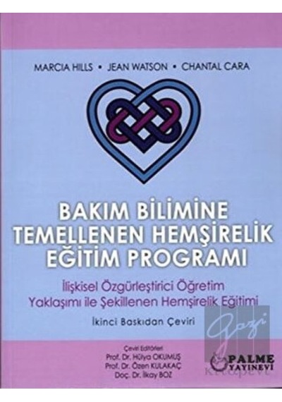 Bakım Bilimine Temellenen Hemşirelik Eğitim Programı