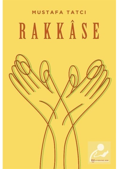 Rakkase / Mustafa Tatcı