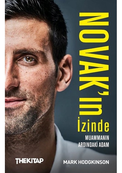 Novak'ın İzinde & Muammanın Ardındaki Adam / Mark Hodkinson
