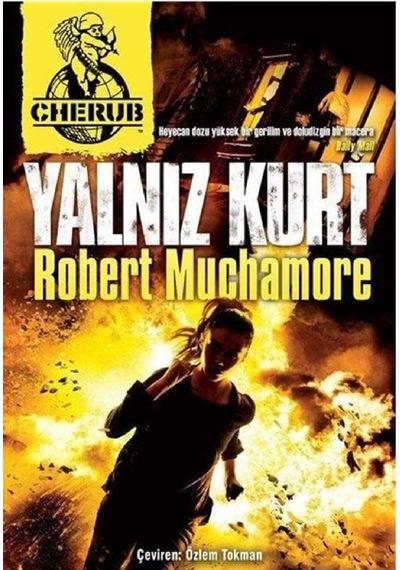 Cherub 16: Yalnız Kurt - Robert Muchamore İlk Baskı 2016