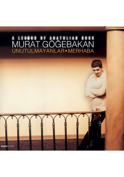 Murat Göğebakan - Merhaba / Unutulmayanlar Plak
