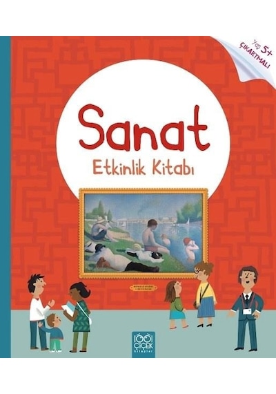Sanat Etkinlik Kitabı-Yaş 5+ Çıkartmalı - Sam Baer - 1001 Çiçek