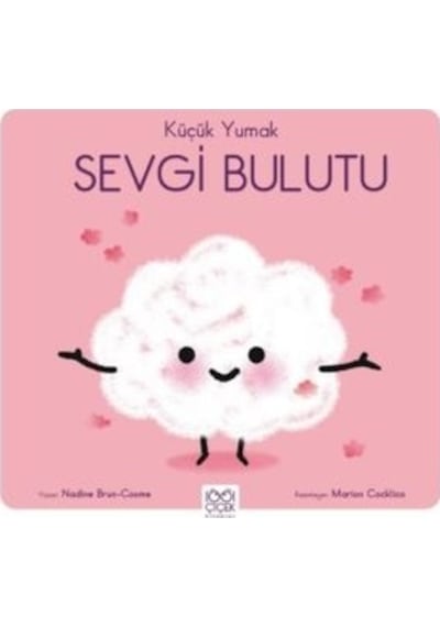 Küçük Yumak- Sevgi Bulutu