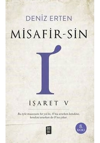 Misafirsin - I - İşaret 5 - Deniz Erten - Mona