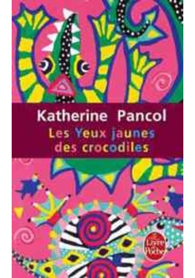 Les Yeux jaunes des crocodiles 9782253121206