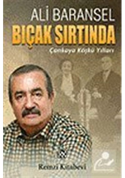 Bıçak Sırtında / Ali Baransel 9789751410962