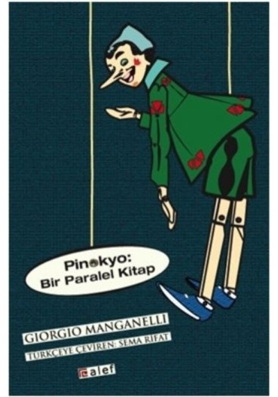 Pinokyo - Bir Paralel Kitap - Giorgio Manganelli - Alef