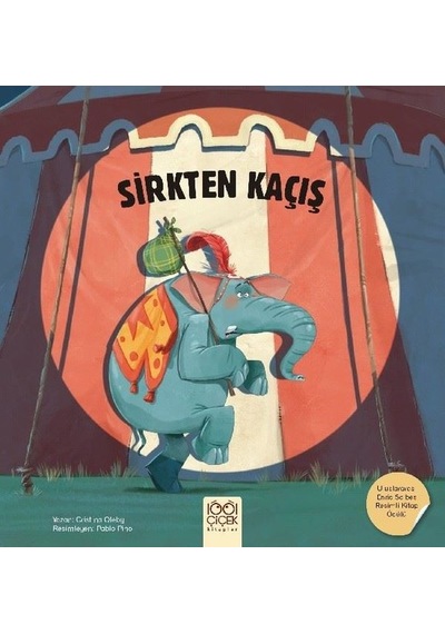 Sirkten Kaçış - Cristina Oleby - 1001 Çiçek