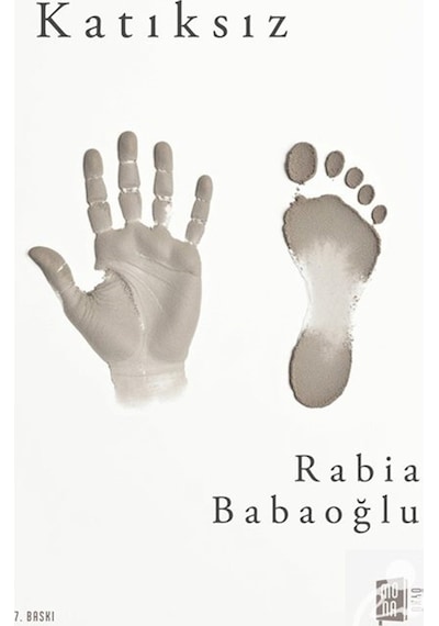 Katıksız / Rabia Babaoğlu