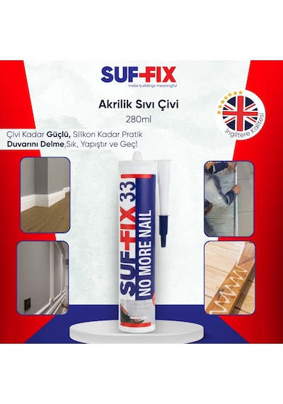 Suf-fix 33 Akrilik Sıvı Çivi 280ml - Matkapsız Montaj Süpürgelik Çıta Yapıştırıcı 1 Adet