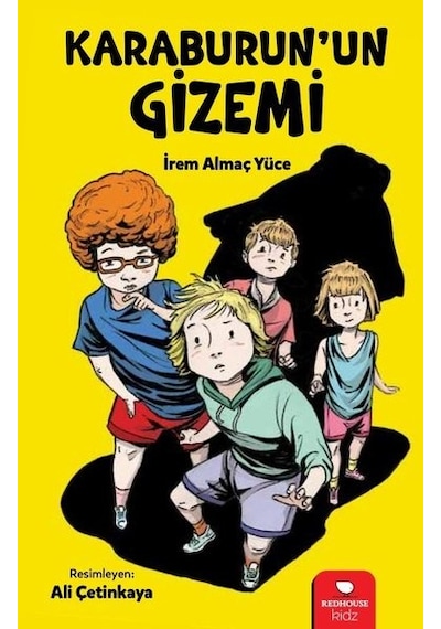 Karaburun'un Gizemi - İrem Almaç Yüce - Redhouse Kidz Yayınları