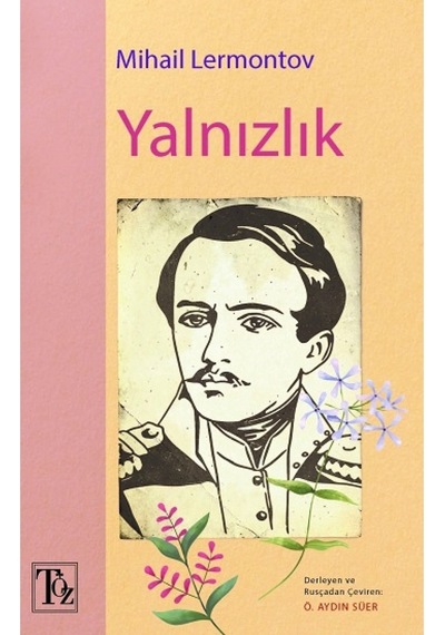 Yalnızlık - Mihail Lermontov - Töz Yayınları