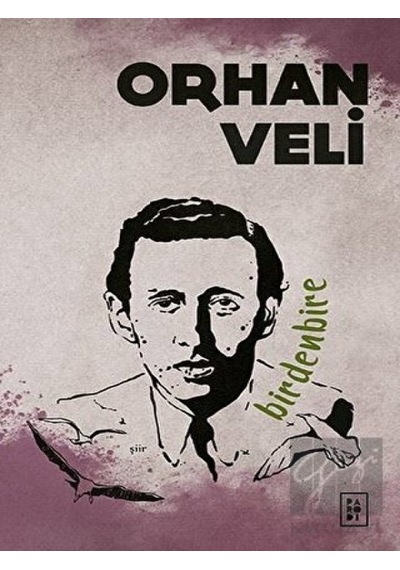 Birdenbire - Orhan Veli Kanık - Parodi Yayınları