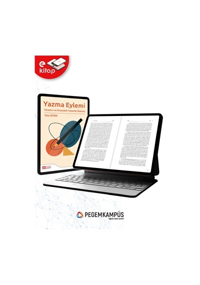 Yazma Eylemi Yaratıcı Ve Dramatik Yazarlık Üzerine E-kitap