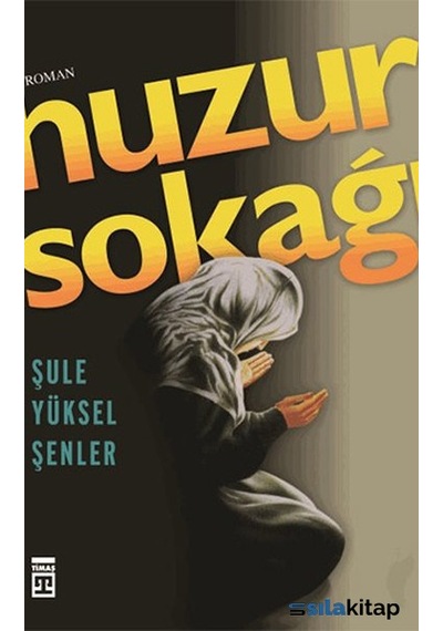 Huzur   Sokağı