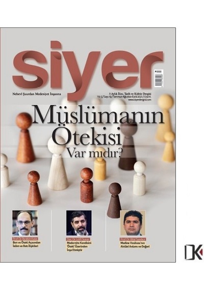 Siyer İlim Tarih 19.Sayı Temmuz-Ağustos 2021