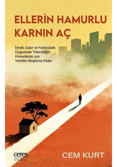 Ellerin Hamurlu Karnın Aç / Dr. Cem Kurt
