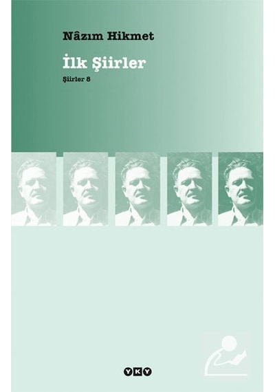 İlk Şiirler / Nazım Hikmet