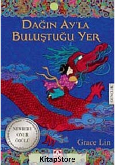 Kitapstore Dağın Ay'La Buluştuğu Yer / Grace Lin