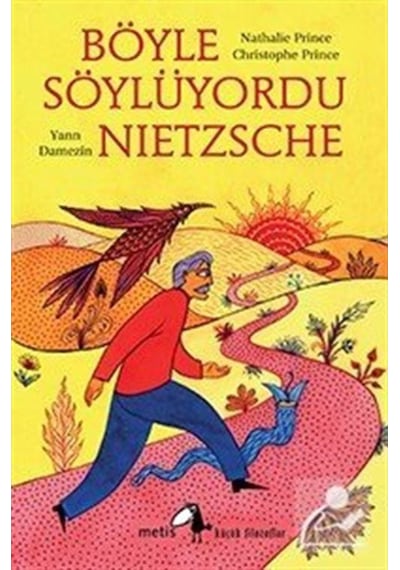 Böyle Söylüyordu Nietzsche / Christophe Prince 9786053162261