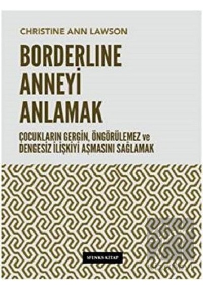 Borderline Anneyi Anlamak - Christine Ann Lawson - Sfenks Kitap