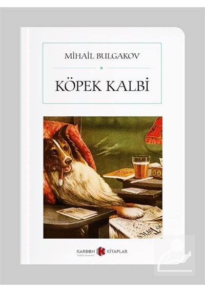 Köpek Kalbi (Cep Boy) (Tam Metin) / Mihail Bulgakov