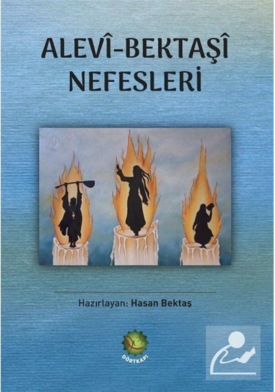 Alevî-bektaşî Nefesleri / Hasan Bektaş