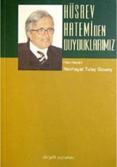 Hüsrev Hatemi'den Duyduklarımız- Dergah Yayınları