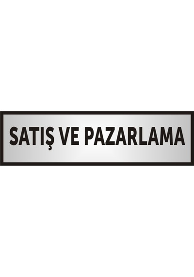 Satış Ve Pazarlama Yazılı Aliminyum Levha ,Gümüş