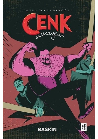 Cenk Hikayeleri / Baskın / Yavuz Bahadıroğlu