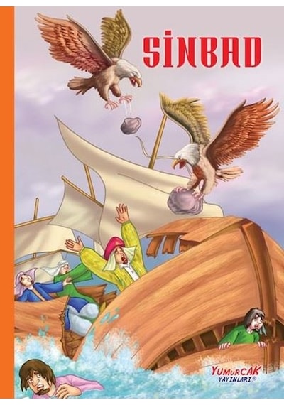 Sinbad - Tüm Zamanların En Seçkin Masalları- Yumurcak Yayınları