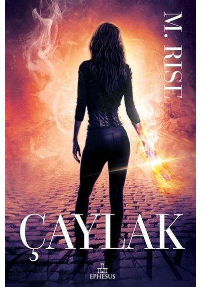 Çaylak - Av Serisi 2 - M. Rise - Ephesus Yayınları