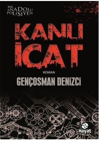 Kanlı İcat - Gençosman Denizci - Hayat Yayıncılık