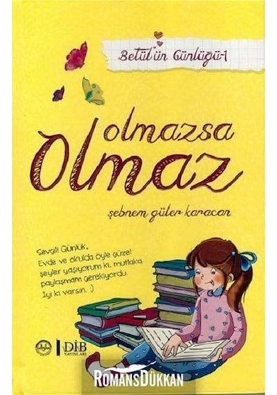 Olmazsa Olmaz Betül'Ün Günlüğü 1