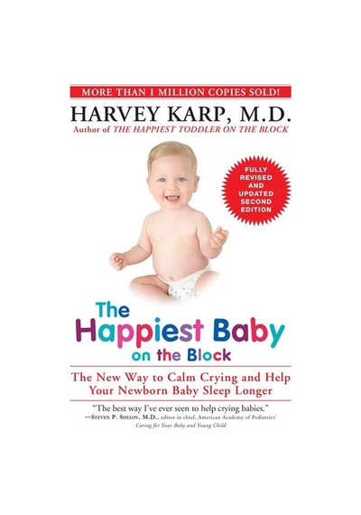 The Happiest Baby On The Block; Fully Revised And Updated Second