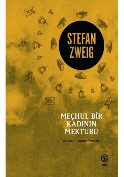 Meçhul Bir Kadının Mektubu - Stefan Zweig - Sia
