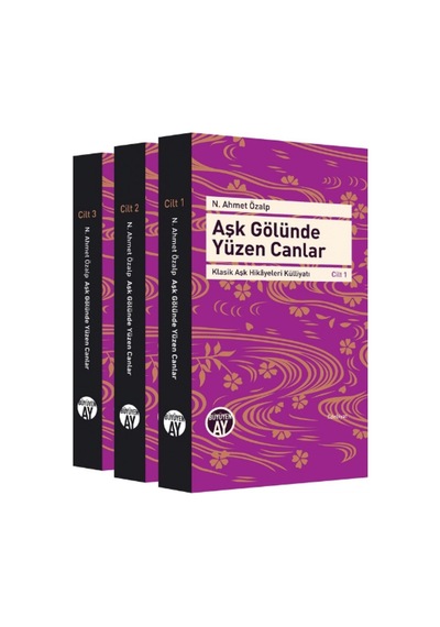 Aşk Gölünde Yüzen Canlar - 3 Cilt Takım - N. Ahmet Özalp - Büyüyenay Yayınları