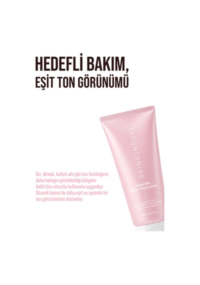 Skin Sensual Bright Skin Serum Body Lotion 200 Ml Aydınlatıcı Vücut Losyonu