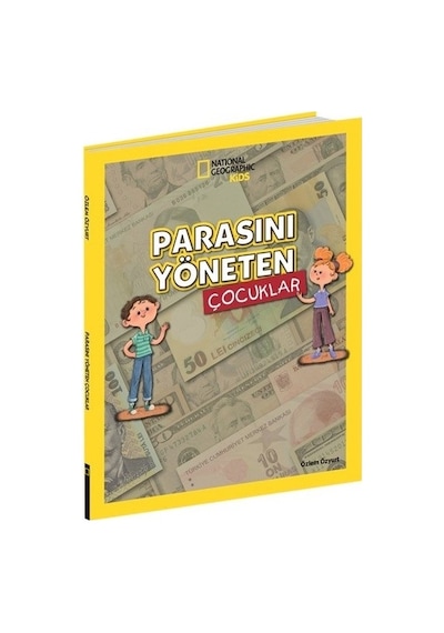 National Geographic Kids-Parasını Yöneten Çocuklar - Özlem Özyurt - Beta Kids