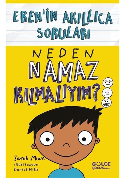 Neden Namaz Kılmalıyım / Eren'in Akıllıca Soruları / Zanib Mian