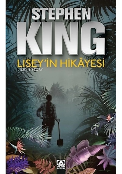 Lisey'in Hikayesi - Stephen King - Altın Kitaplar