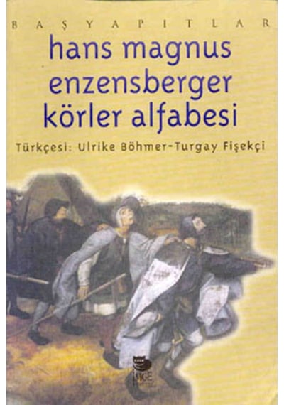 Körler Alfabesi - Hans Magnus Enzensberger - İmge Kitabevi