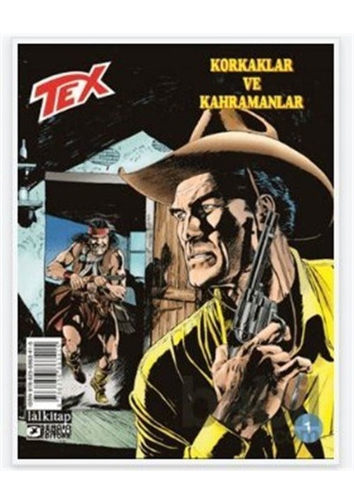 Tex Sayı 1 / Korkaklar Ve Kahramanlar / Claudio Nizzi
