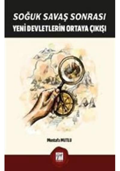 Soğuk Savaş Sonrası Yeni Devletlerin Ortaya Çıkışı / Dr. Musta...