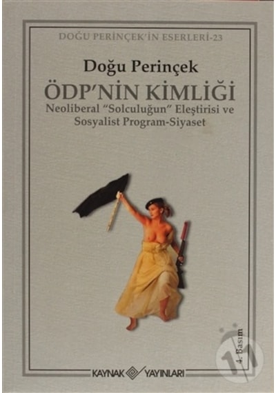 ÖDP'nin Kimliği - Doğu Perinçek - Kaynak Yayınları